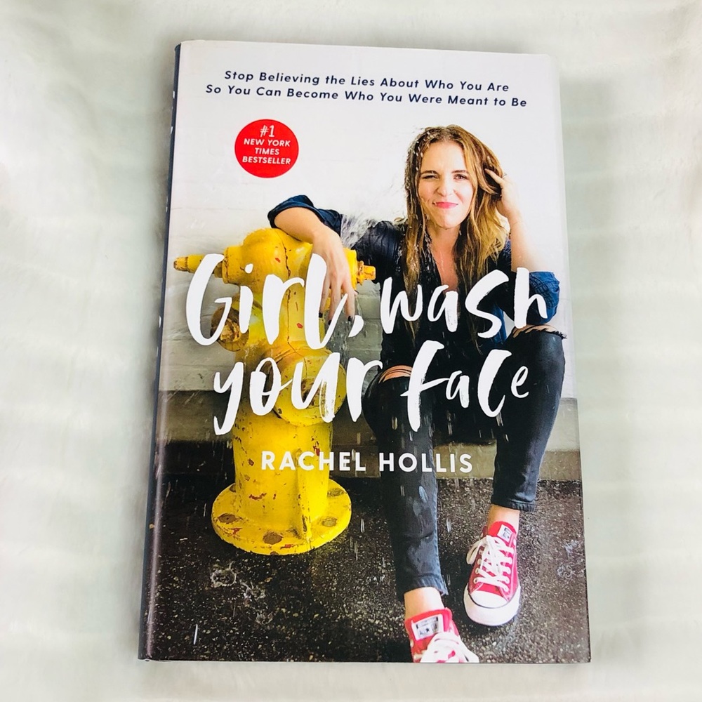 “Girl, Wash Your Face” by Rachel Hollis